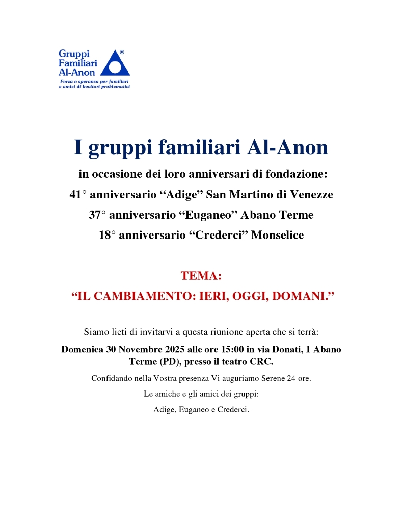 Anniversari riuniti: Gruppo Adige,  Gruppo Euganeo,  Gruppo Crederci.