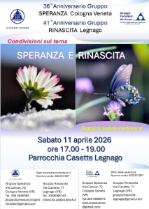 36° Anniversario Gruppo Speranza -Cologna Veneta e 41° Anniversario Gruppo Rinascita Legnago