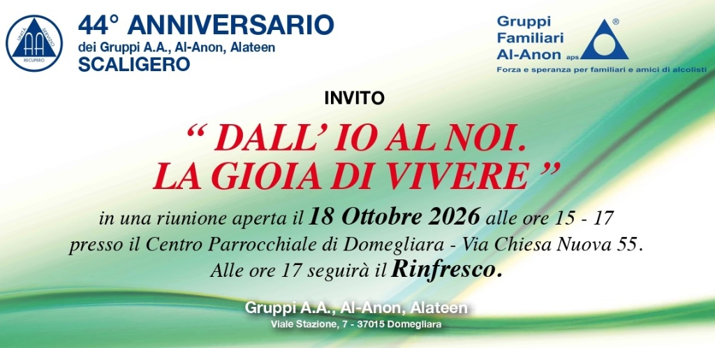 44° Anniversario Gruppo Scaligero A.A., Al-Anon, Alateen, Domegliara Verona